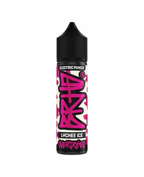 Lychee Ice - Electric Punch - BRHD Overdosed Aroma...